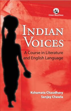 Orient Indian Voices : A Course in Literature and English Language